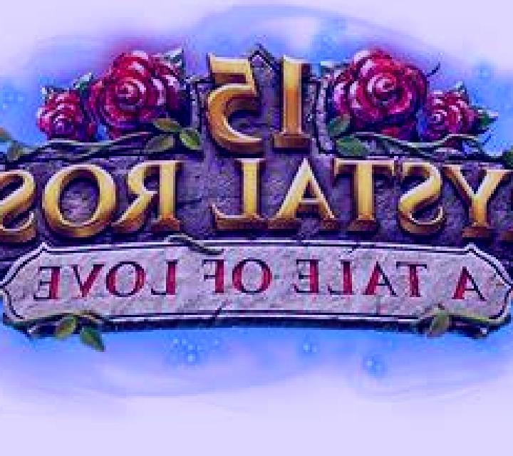 15 Crystal Roses A Tale of Love slot machine